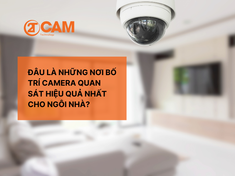 cách bố trị camera quan sát hiệu quả