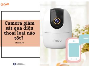 camera giám sát qua điện thoại